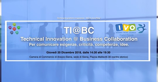 Prima edizione del TI@BC. TECHNICAL INNOVATION@BUSINESS COLLABORATION
